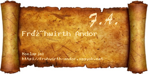 Frühwirth Andor névjegykártya